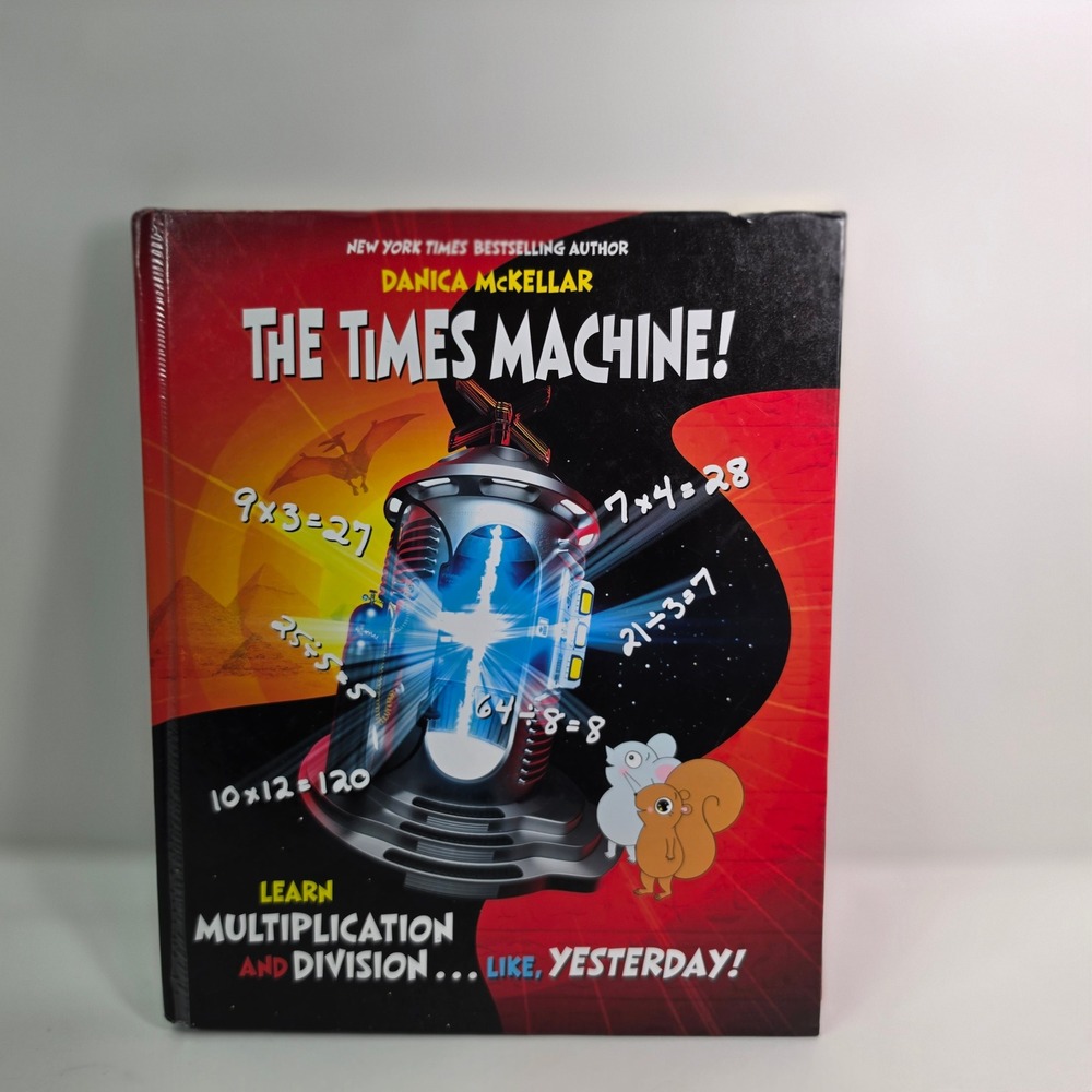 The Times Machine Danica McKellar Hardcover Multiplication Division Math Book